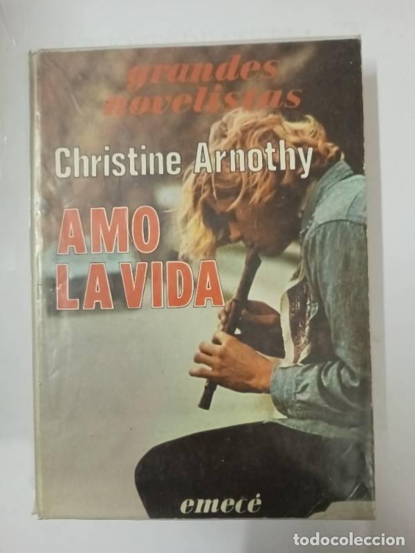 Libri di seconda mano: Amo la vida - Christine Arnothy