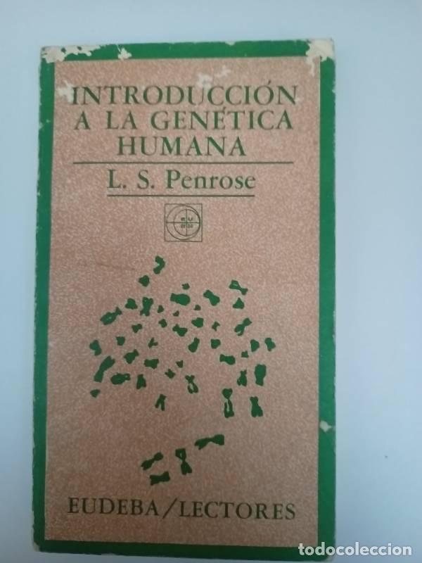 Libri di seconda mano: Introducci&oacute;n a la gen&eacute;tica humana - L.S. Penrose