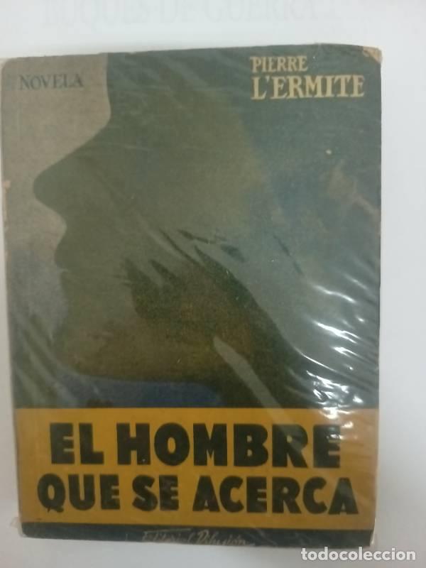 B&uuml;cher: El hombre que se acerca - Pierre L`ermite