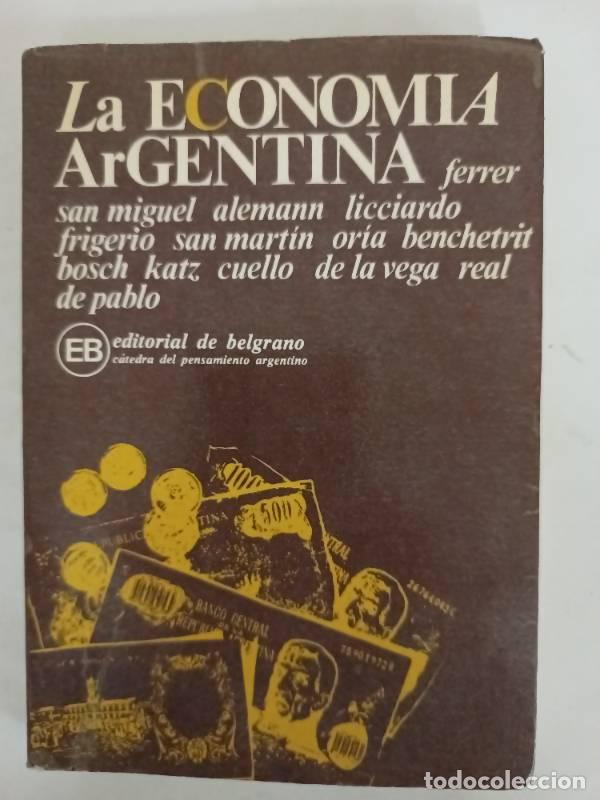 Libri di seconda mano: La economia argentina - Varios autores