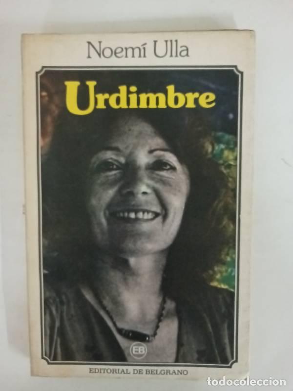 Libros: Urdimbre - Noemi Ulla - Foto 1