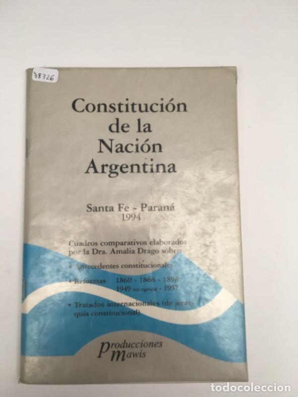 Libros: Constitucion de La Nacion Argentina - Varios autores - Foto 1