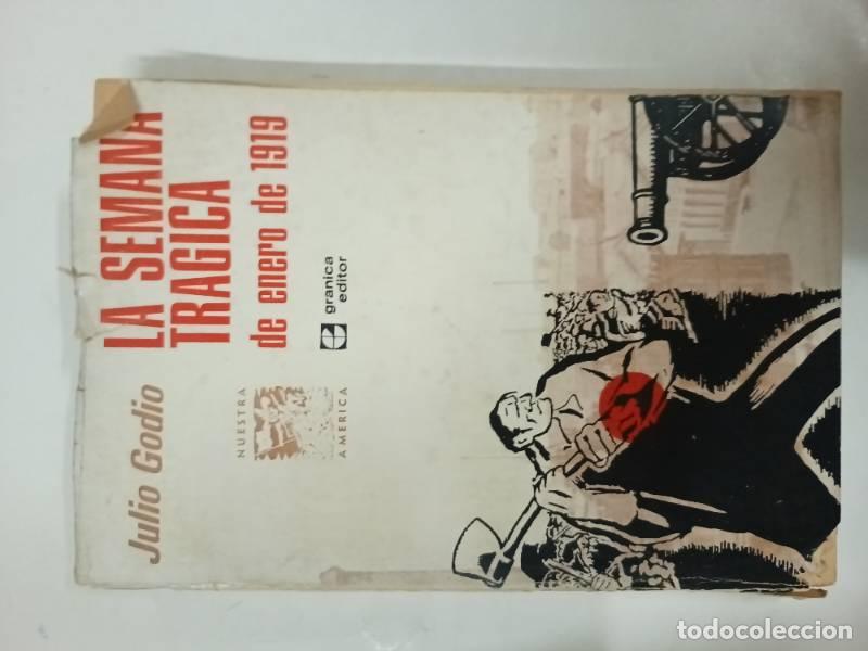 B&uuml;cher: La semana tragica de enero de 1919 - Julio Godio