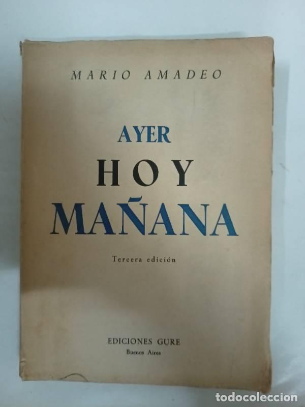B&uuml;cher: Ayer, hoy y ma&ntilde;ana - Mario Amadeo