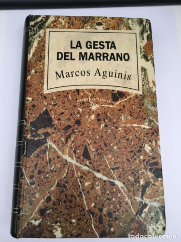 Libros: La Gesta Del Marrano - Marcos Aguinis - Foto 1