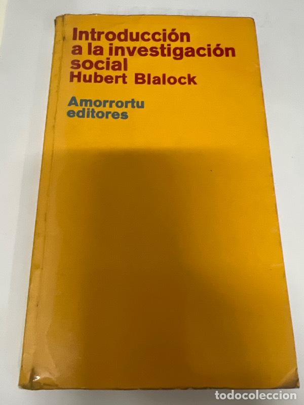 Libros: Introduccion a la investigacion social - Hubert Blalock - Foto 1