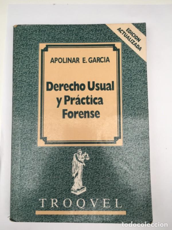 Libros: Derecho Usual y Practica Forense - Polimodal - E. Apolinar Garcia - Foto 1