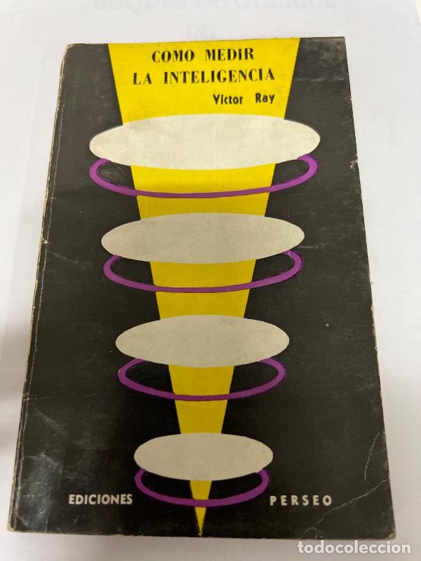 Libri di seconda mano: Como medir la inteligencia - Victor Ray