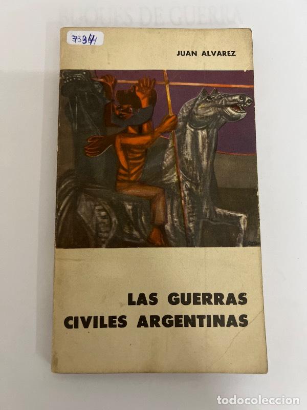 Libros: Las guerras civiles argentinas - Juan Alvarez - Foto 1