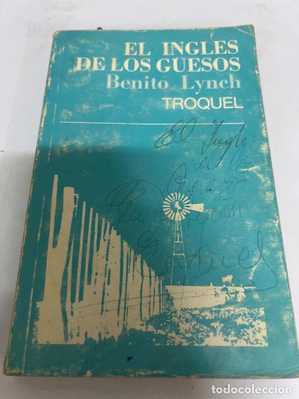 Libros: El ingles de los guesos - Benito Lynch - Foto 1