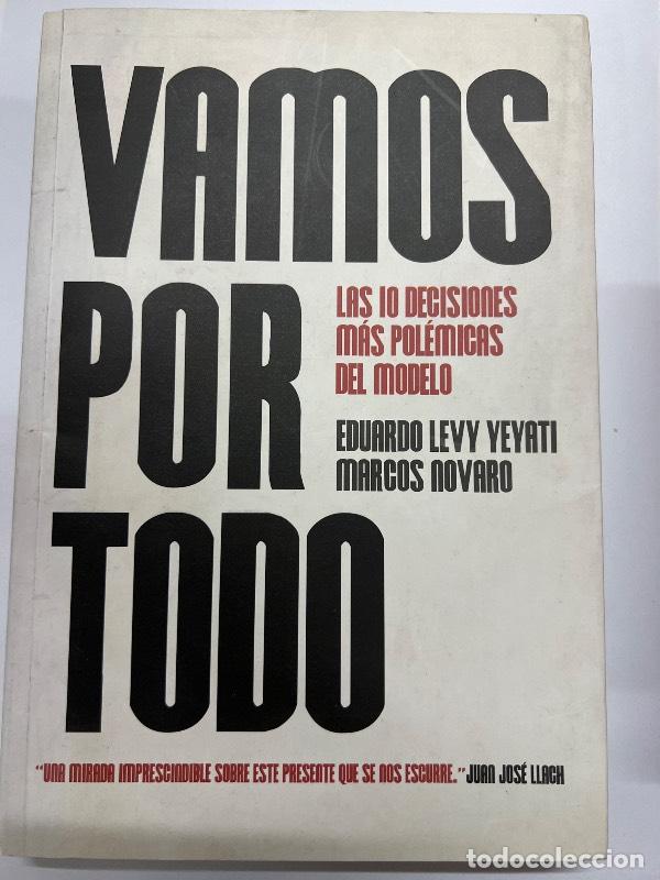 Libri di seconda mano: Vamos por Todo - LEVY YEYATI