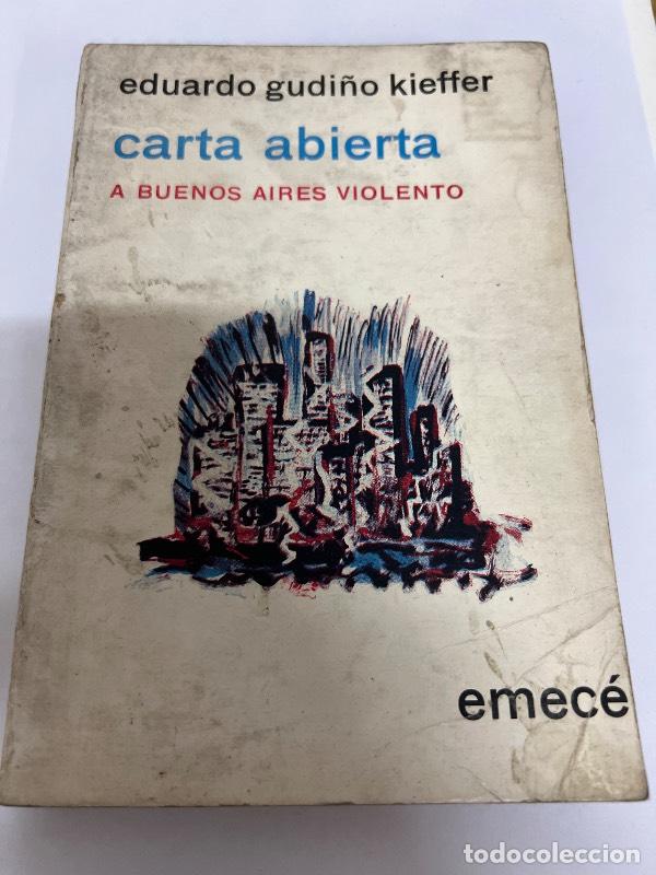 Libri di seconda mano: Carta abierta a Buenos Aires violento - Eduardo Gudi&ntilde;o Kieffer