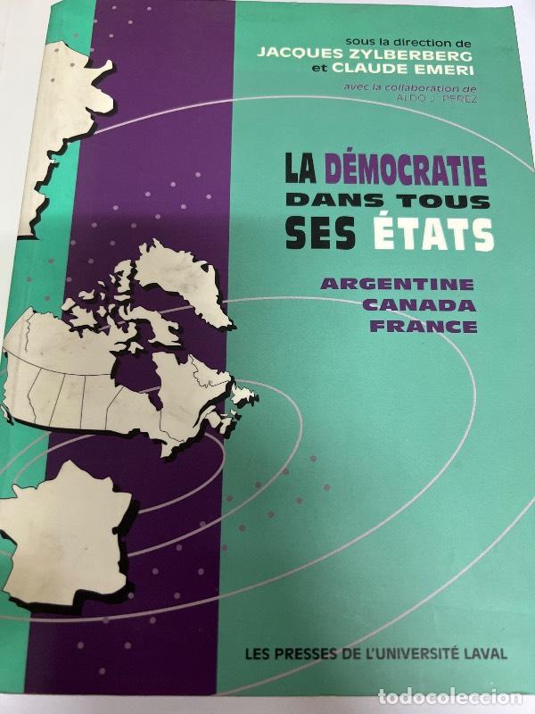 Livros em segunda m&atilde;o: La Démocratie dans tous ses états: Argentine, Canada, France (French Edition) - Jacques Zylberberg