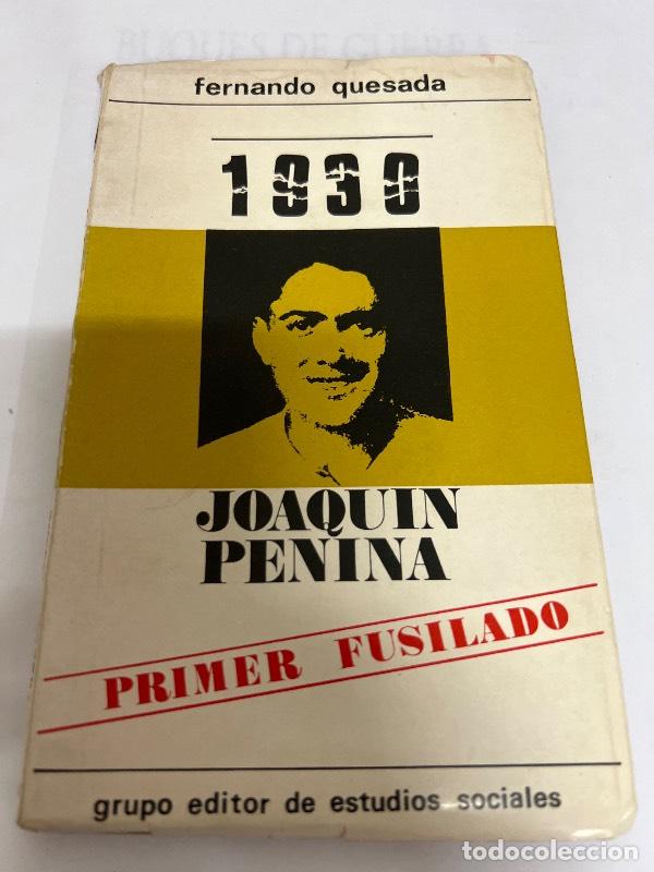 Livros em segunda m&atilde;o: 1930 Joaquin Penina Primer Fusilado - Fernando Quesada