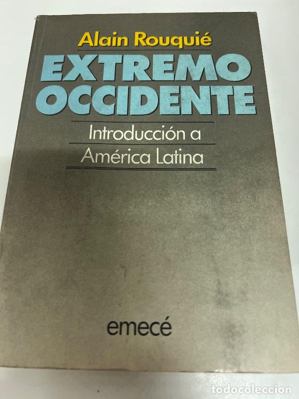 B&uuml;cher: Extremo occidente - Alain Rouqui&eacute;