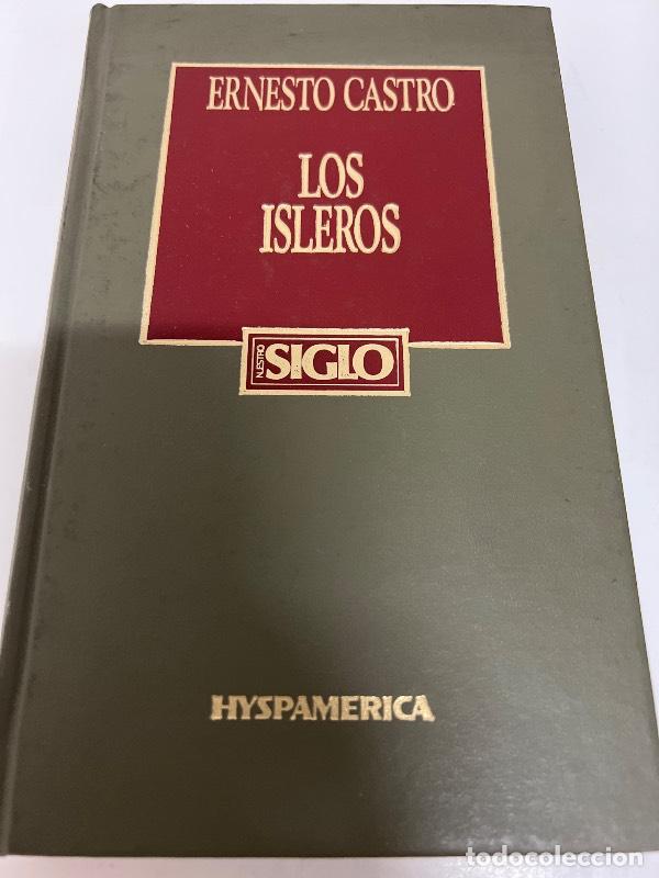Libros: LOS ISLEROS - ERNESTO CASTRO - Foto 1