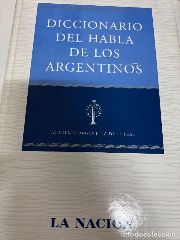 Libros: Diccionario Del Habla De Los Argentinos - Varios autores
