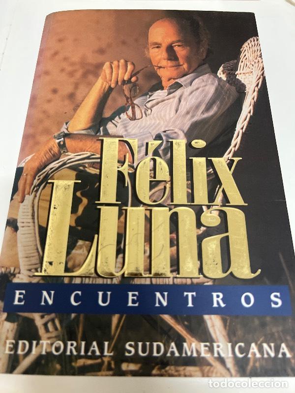 Libros: Encuentros / Meetings (Historia) - Felix Luna