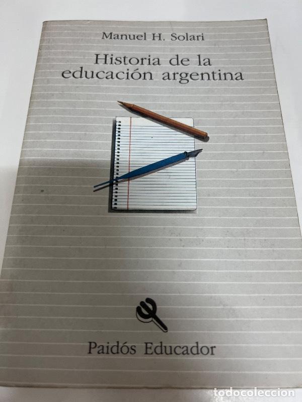B&uuml;cher: Historia de La Educacion / Resentment and Remorse - Manuel H. Solari