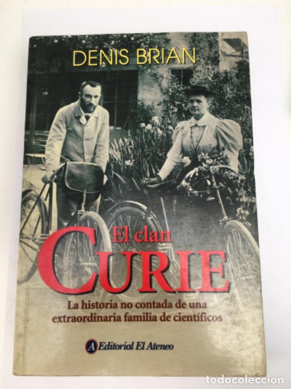 Libros: El Clan Curie - Denis Brian - Foto 1