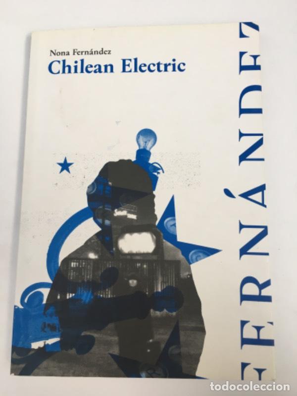 Libri di seconda mano: chilean electric - nora fernandez