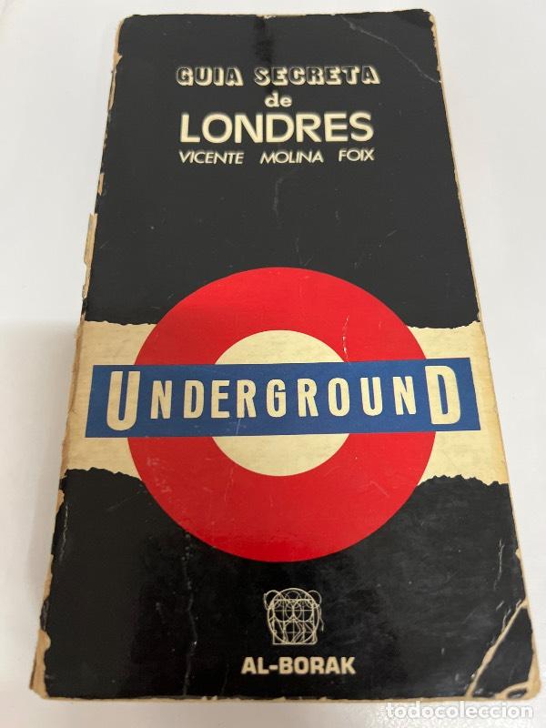Libri di seconda mano: Guia secreta de Londres - Vicente Molina Foix