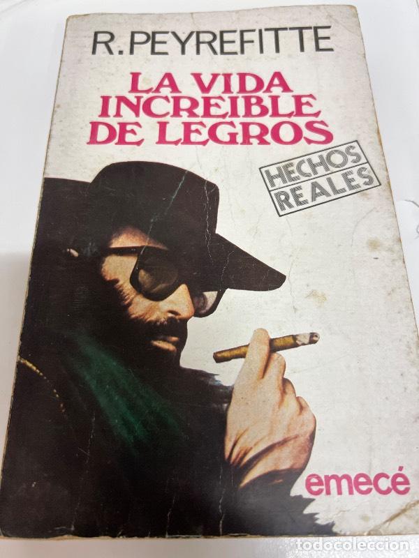 Libros: La vida increible de legros - R. Peyrefitte - Foto 1