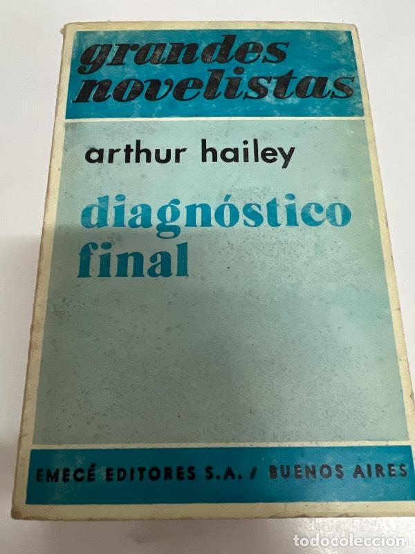 Libros: Diagnostico final - Arthur Hailey - Foto 1