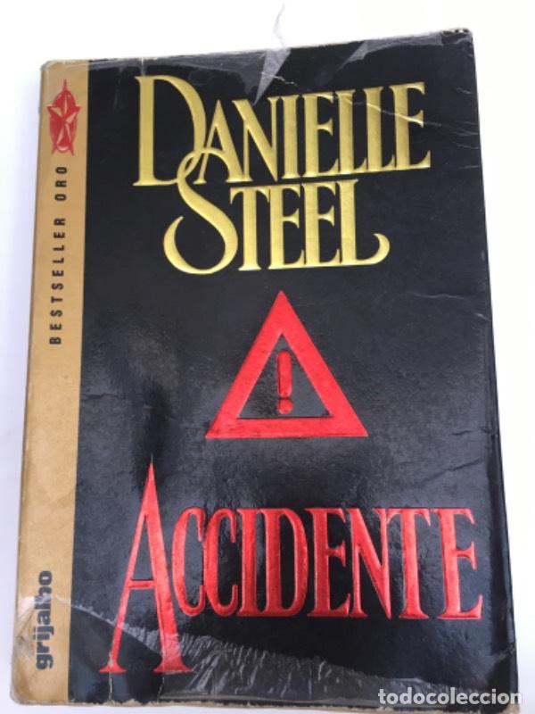 Libros: Accidente - Danielle Steel - Danielle Steel - Foto 1