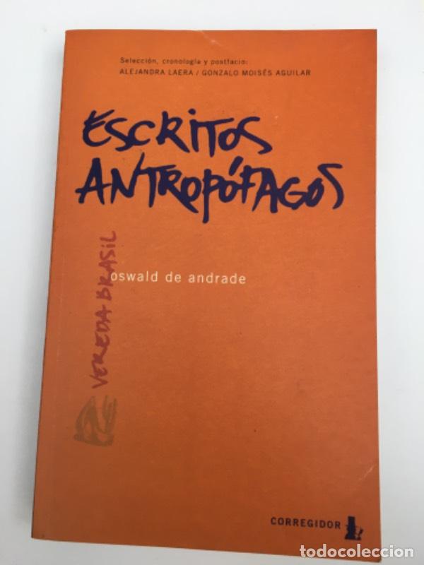 Libros: The Escritos Antropofagos - Oswald de Andrade - Foto 1