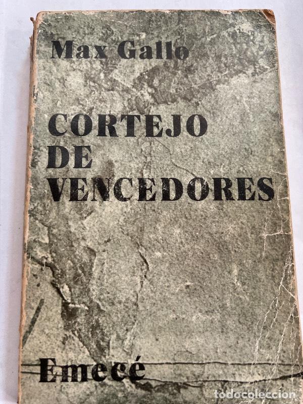 Libros: Cortejo de vencedores - Max Gallo - Foto 1