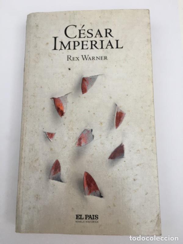 Libros: CESAR IMPERIAL [Hardcover] Rex.- WARNER - Rex. WARNER - Foto 1