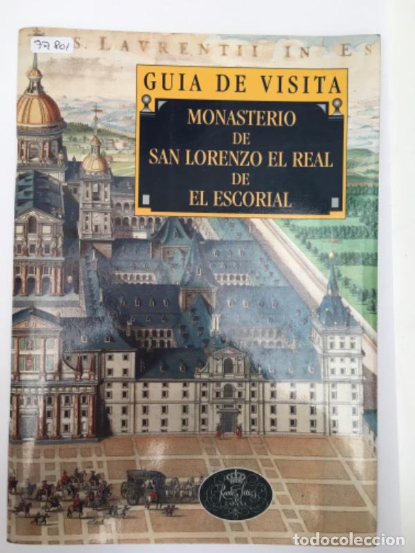Libros: Gu&iacute;a de visita: Monasterio de San Lorenzo el Real de El Escorial - Jos&eacute; Luis Sancho