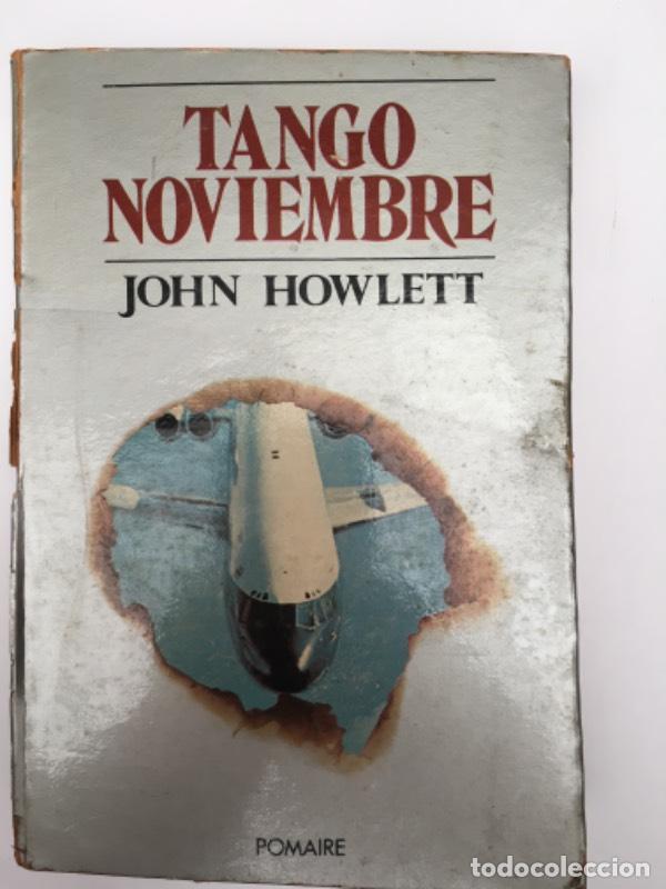 Libros: Tango Noviembre - John Howlett - Foto 1