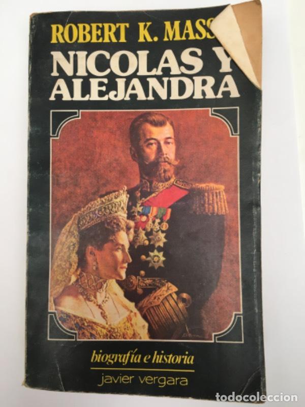 Libros: Nicol&aacute;s y Alejandra - Robert K. Massie - Foto 1