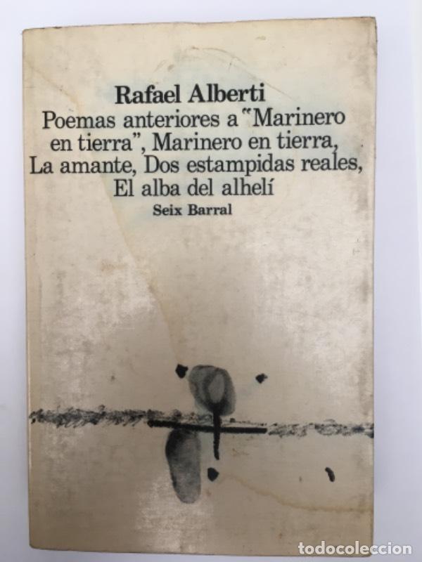 Libros: &rdquo;Poemas anteriores a &rdquo;&rdquo;Marinero en tierra&rdquo;&rdquo;&rdquo; - Alberti, Rafael