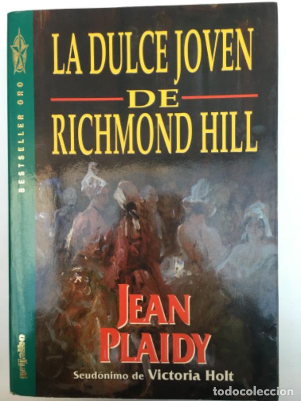 Libros: La Dulce Joven De Richmond Hill - Jean Plaidy - Foto 1