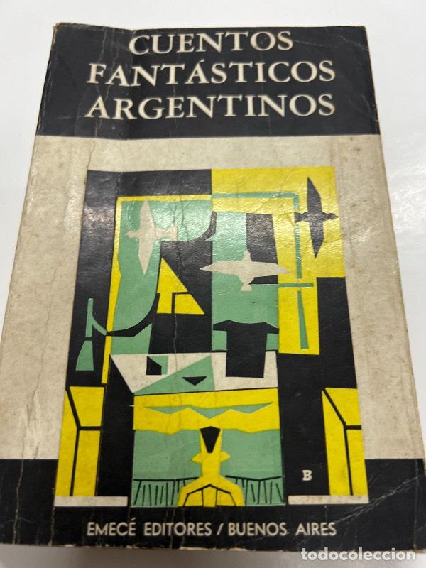 Libri di seconda mano: Cuentos fantasticos argentinos - Varios autores