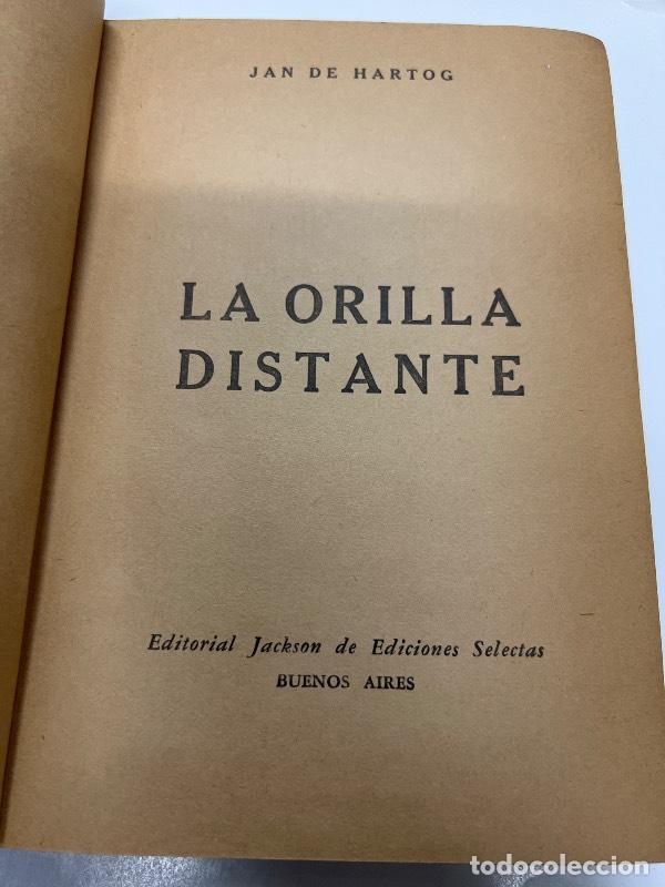Libros: La orilla distante - Jan de Hartog - Foto 1