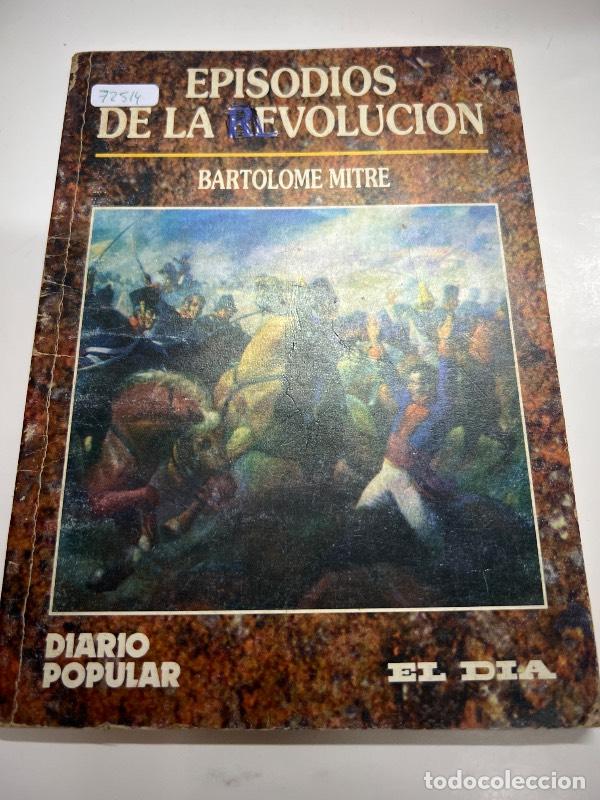 Libros: Episodios de la revolucion - Bartolome Mitre - Foto 1