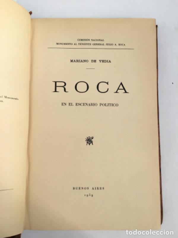 Libros: Roca en el escenario pol&iacute;tico - Mariano de Vedia - Foto 1