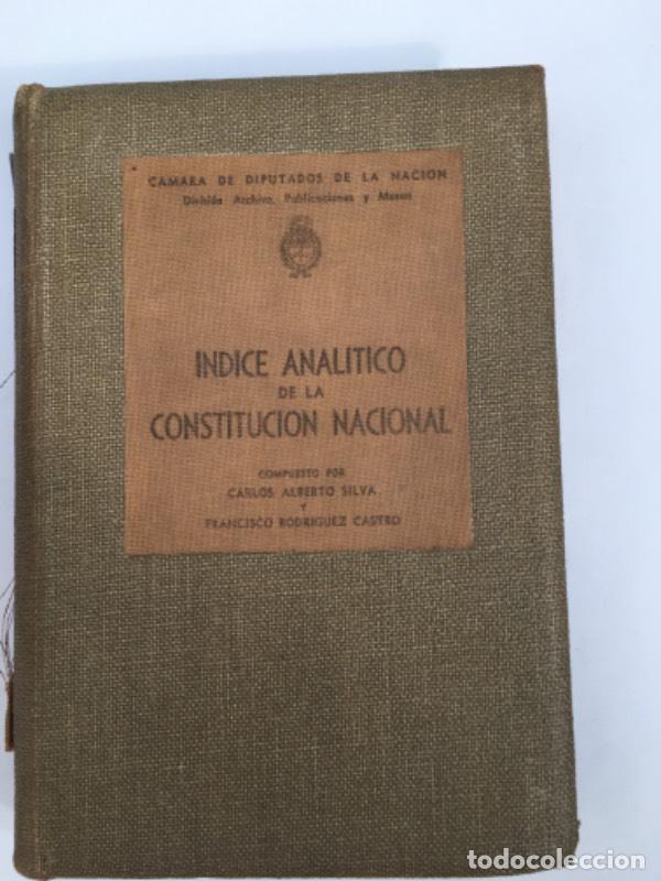 Libri di seconda mano: Indice anal&iacute;tico de la constituci&oacute;n nacional - Carlos Alberto Silva