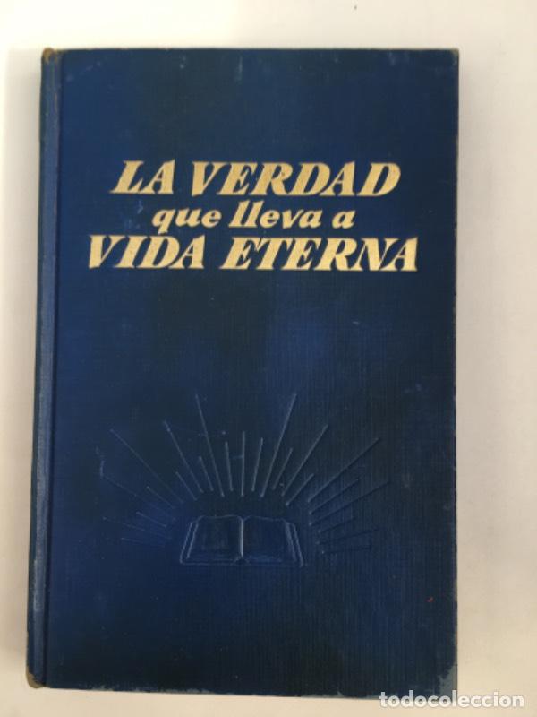 Libri di seconda mano: La verdad que lleva a vida eterna - Varios autores