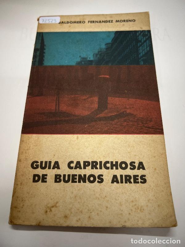 books: Guia caprichosa de buenos aires - Baldomero Fernandez Moreno