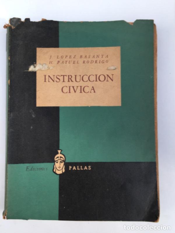 Libros: Instrucci&oacute;n c&iacute;vica - J. Lopez Basanta - Foto 1
