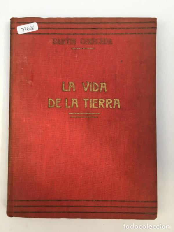 Libros: La vida de la tierra - Dantin Cereceda - Foto 1