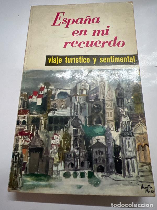 books: Espa&ntilde;a en mi recuerdo - Varios autores