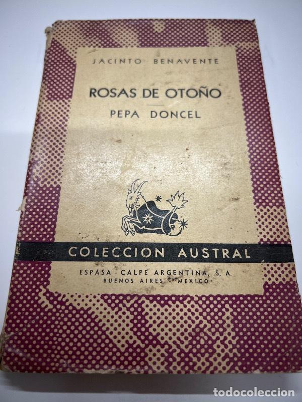 Libros: Rosas de oto&ntilde;o - Jacinto Benavente - Foto 1
