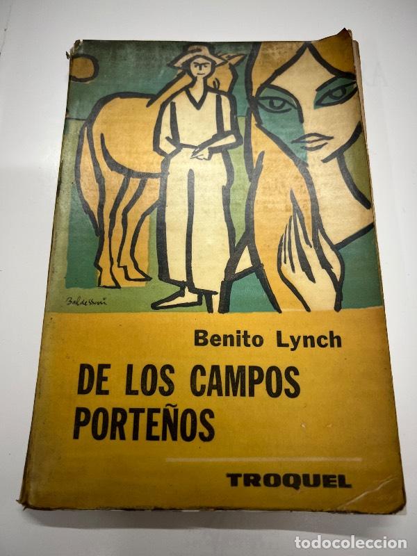 Libros: De los campos porte&ntilde;os - Benito Lynch - Foto 1