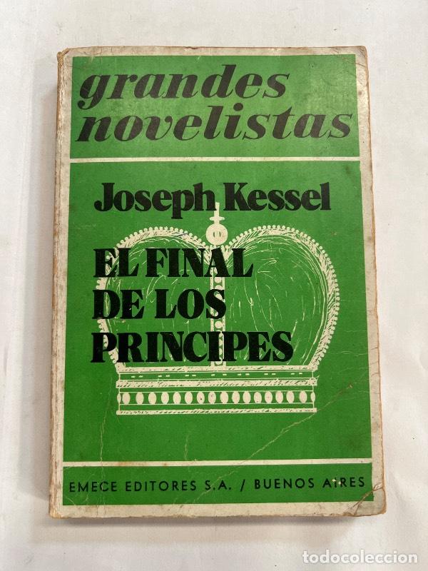 Libros: El final de los principes - Joseph Kessel - Foto 1